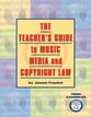 The Teacher's Guide to Music, Media, and Copyright Law book cover